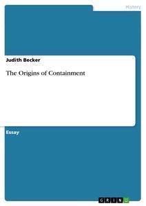 Produktbild: The Origins of Containment | Judith Becker