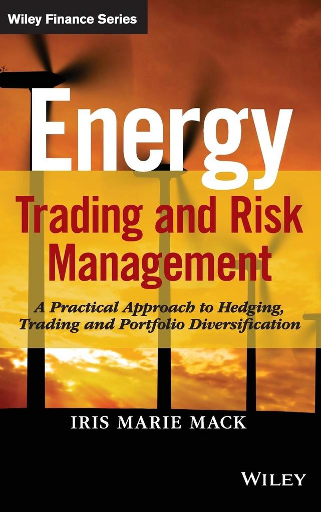 Produktbild: Energy Trading and Risk Management | Iris Marie Mack