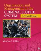 Organization and Management in the Criminal Justice System: A Text/Reader