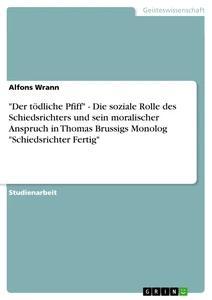 Der tödliche Pfiff - Die soziale Rolle des Schiedsrichters und sein moralischer Anspruch in Thomas.pdf