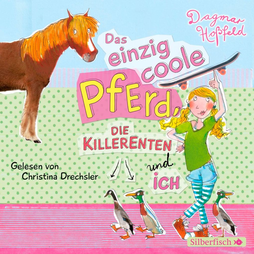 Das einzig coole Pferd, die Killerenten und ich.pdf