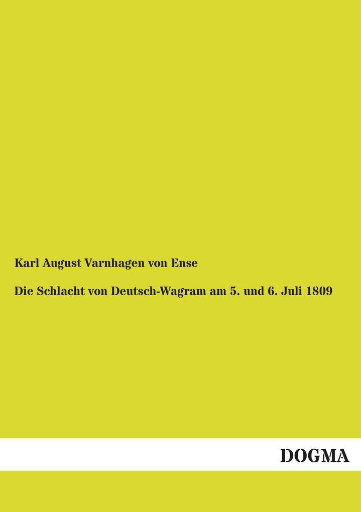 Die Schlacht von Deutsch-Wagram am 5. und 6. Juli 1809.pdf