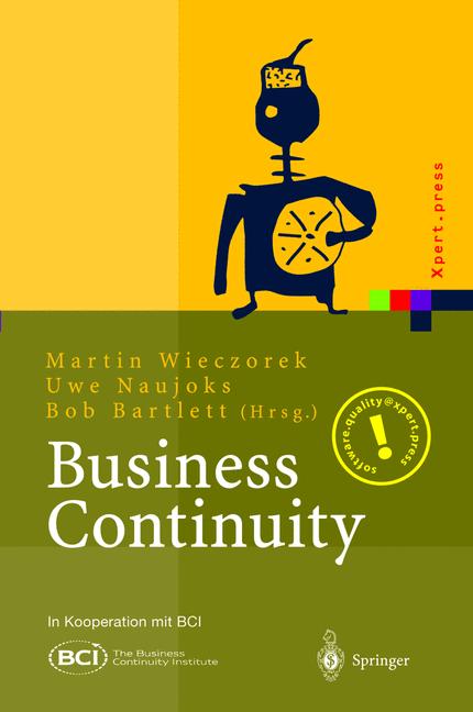 Weitere Ansicht: Business Continuity | Martin Wieczorek, Uwe Naujoks, Bob Bartlett