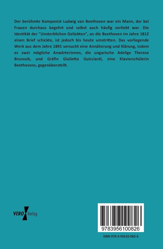 Weitere Ansicht: Die "Unsterbliche Geliebte" Beethovens | Alfred Christlieb Kalischer