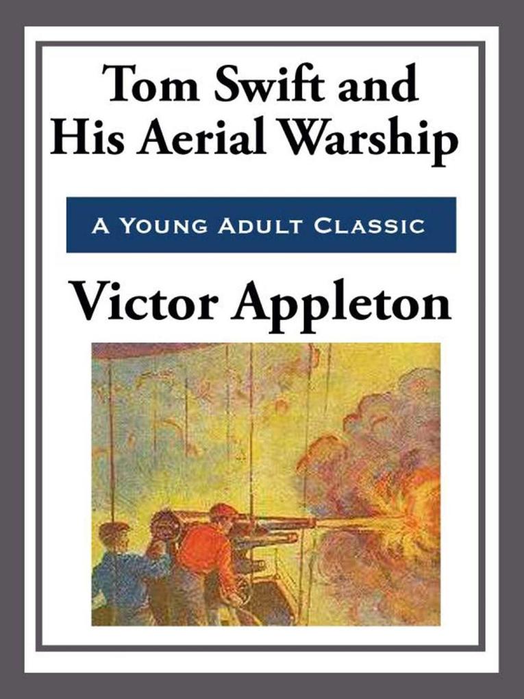 Tom Swift and His Aerial Warship.pdf
