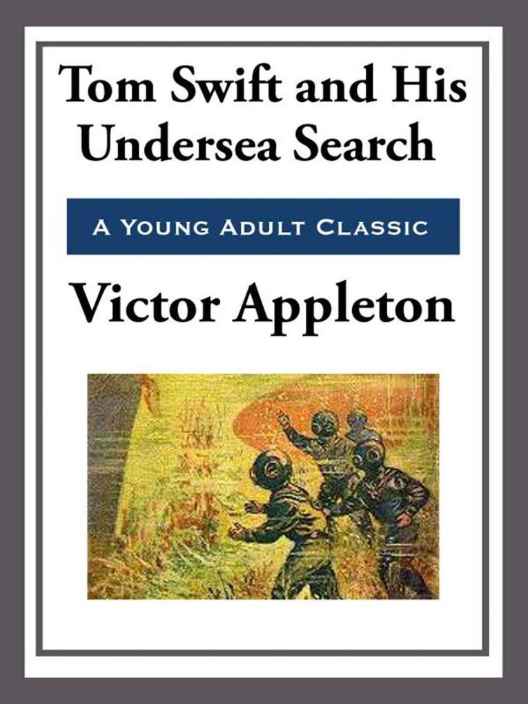Tom Swift and His Undersea Search.pdf