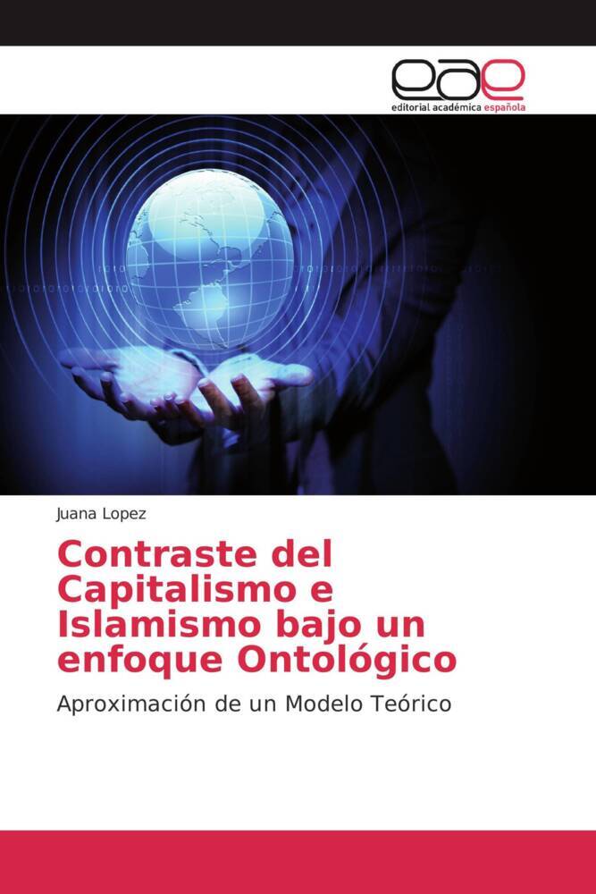 Contraste del Capitalismo e Islamismo bajo un enfoque Ontológico.pdf