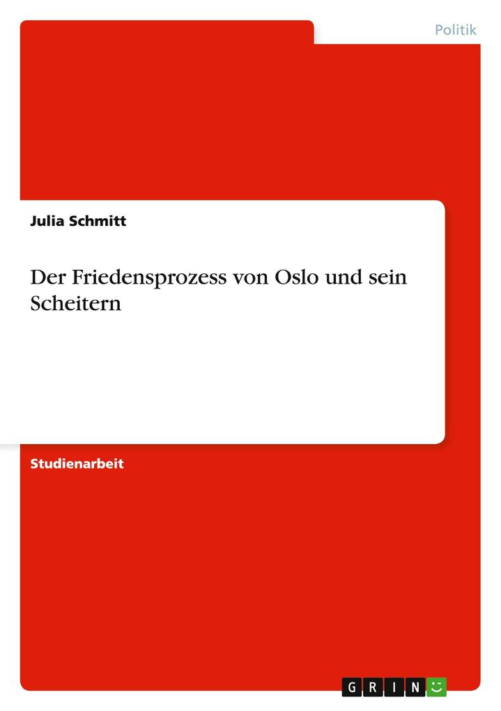 Der Friedensprozess von Oslo und sein Scheitern.pdf