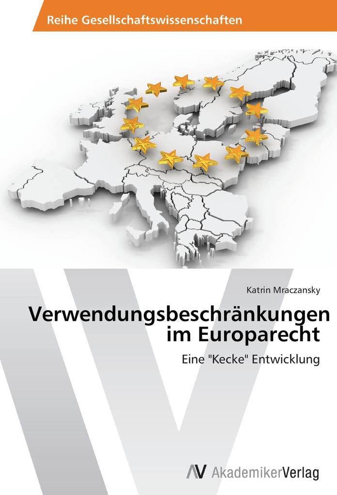Verwendungsbeschränkungen im Europarecht.pdf