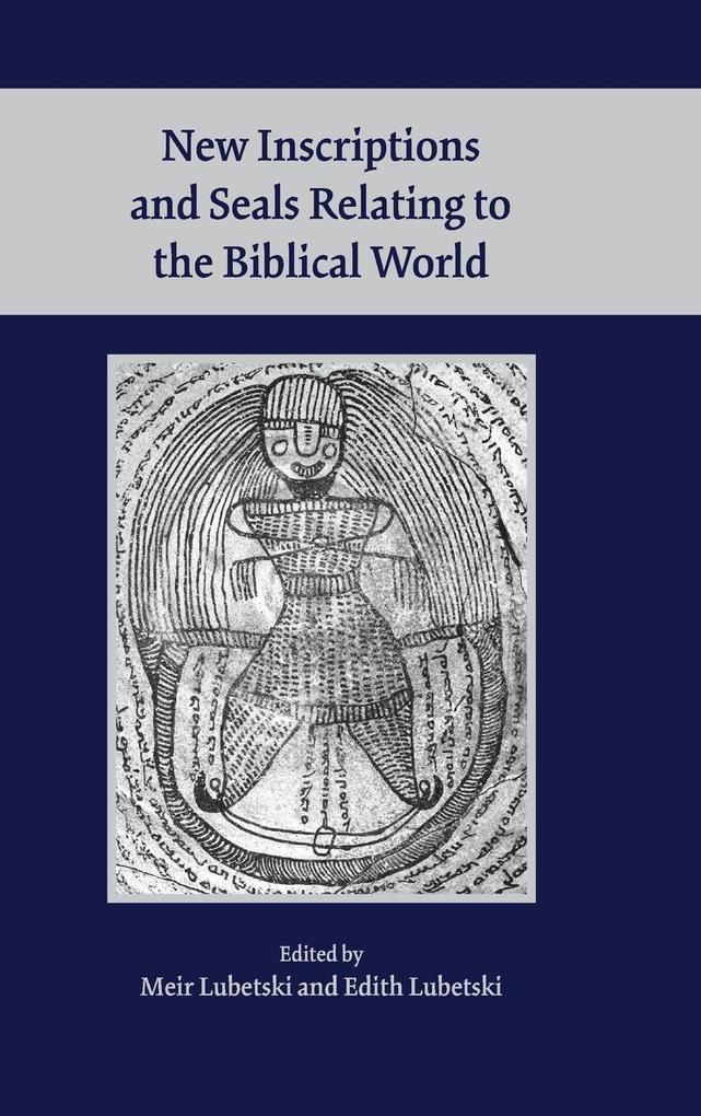 New Inscriptions and Seals Relating to the Biblical World.pdf