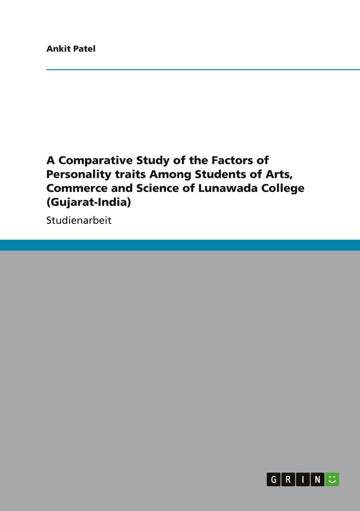 A Comparative Study of the Factors of Personality traits Among Students of Arts, Commerce and Science of Lunawada College (Gujarat-India).pdf