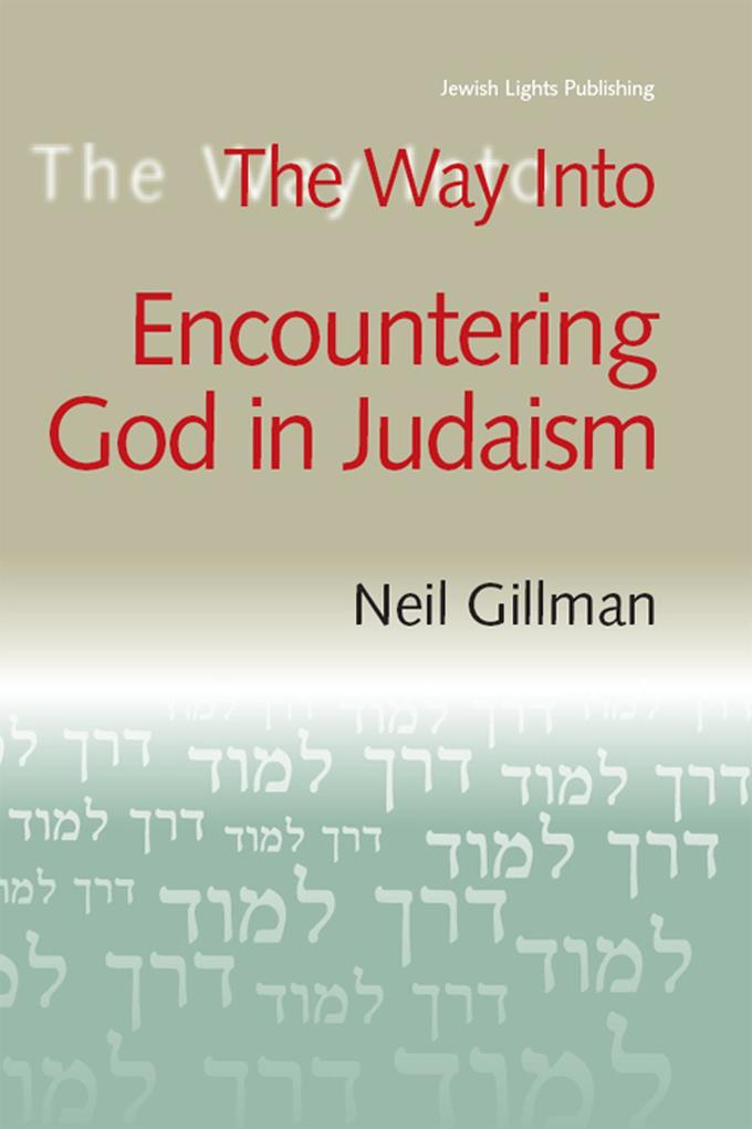 The Way Into Encountering God In Judaism.pdf