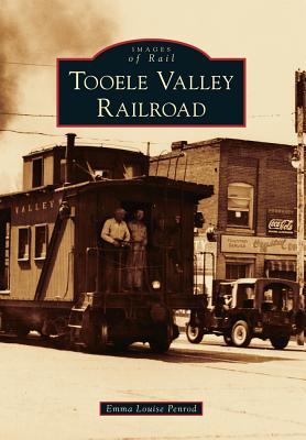 Produktbild: Tooele Valley Railroad | Emma Louise Penrod