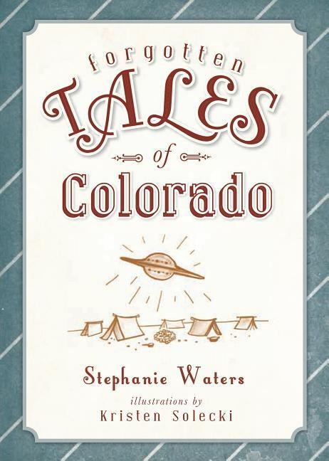 Produktbild: Forgotten Tales of Colorado | Stephanie Waters Moding