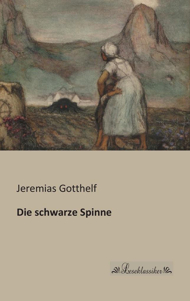 Produktbild: Die schwarze Spinne | Jeremias Gotthelf