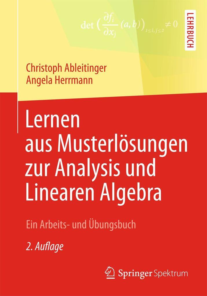 Produktbild: Lernen aus Musterlösungen zur Analysis und Linearen Algebra | Christoph Ableitinger, Angela Herrmann