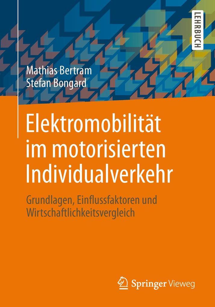 Produktbild: Elektromobilität im motorisierten Individualverkehr | Mathias Bertram, Stefan Bongard