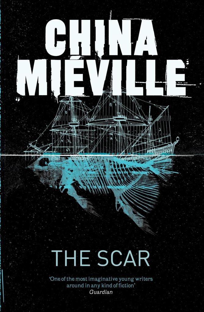 Produktbild: The Scar | China Miéville