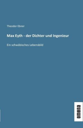 Max Eyth - der Dichter und Ingenieur.pdf