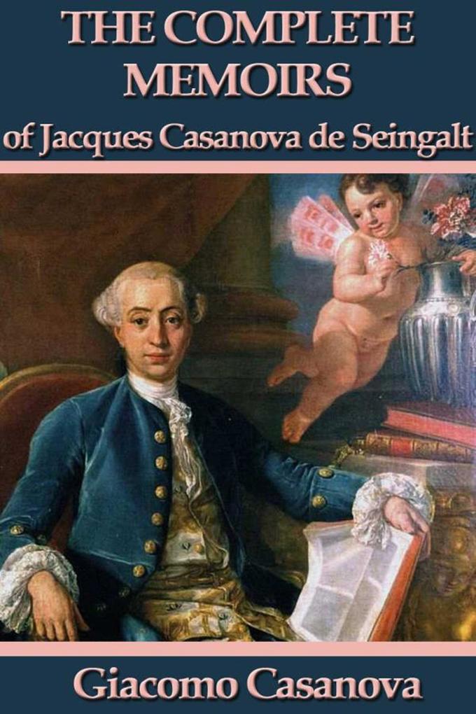 The Memoirs of Jacques Casanova de Seingalt.pdf
