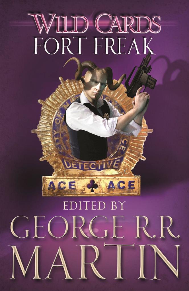 Produktbild: Wild Cards: Fort Freak | George R. R. Martin