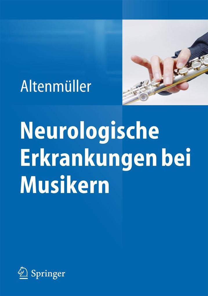Produktbild: Neurologische Erkrankungen bei Musikern | Eckart Altenmüller