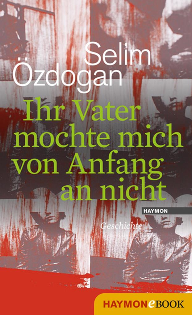 Ihr Vater mochte mich von Anfang an nicht.pdf