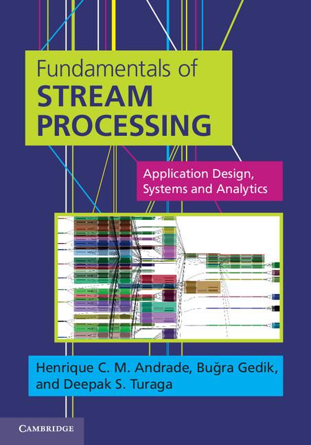 Fundamentals of Stream Processing.pdf