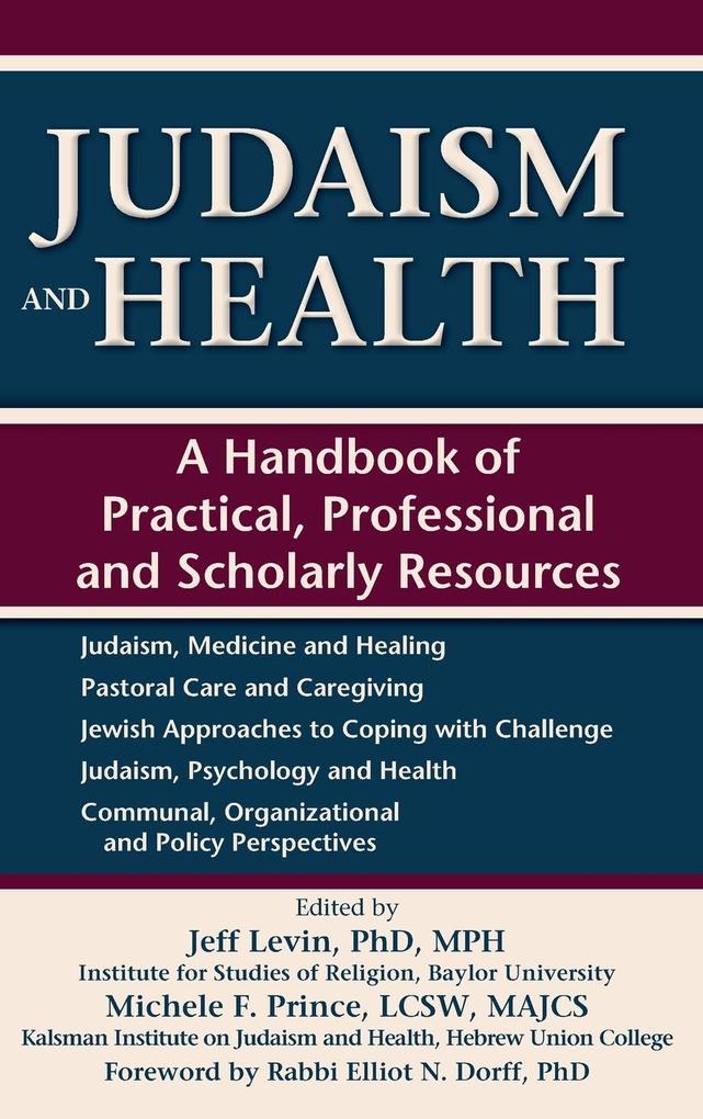 Judaism and Health: A Handbook of Practical, Professional and Scholarly Resources.pdf