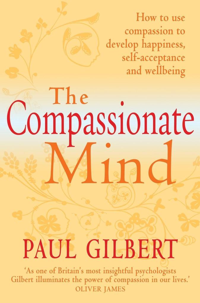 Produktbild: The Compassionate Mind | Paul Gilbert