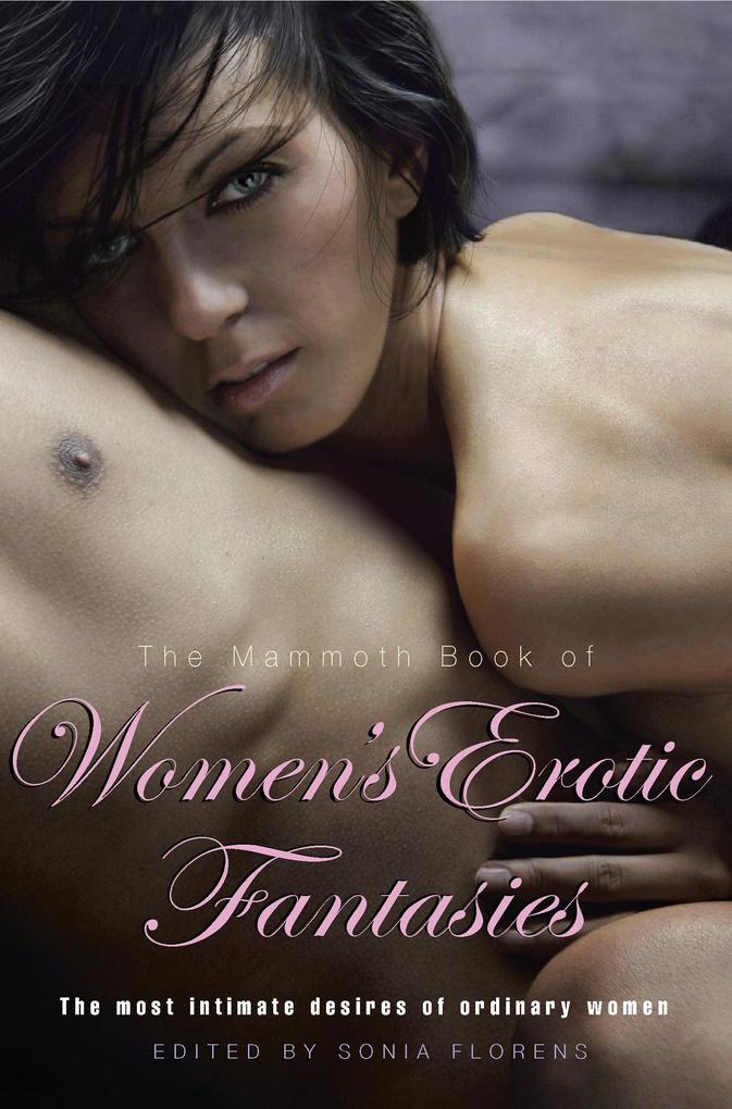 The Mammoth Book of Womens Erotic Fantasies.pdf