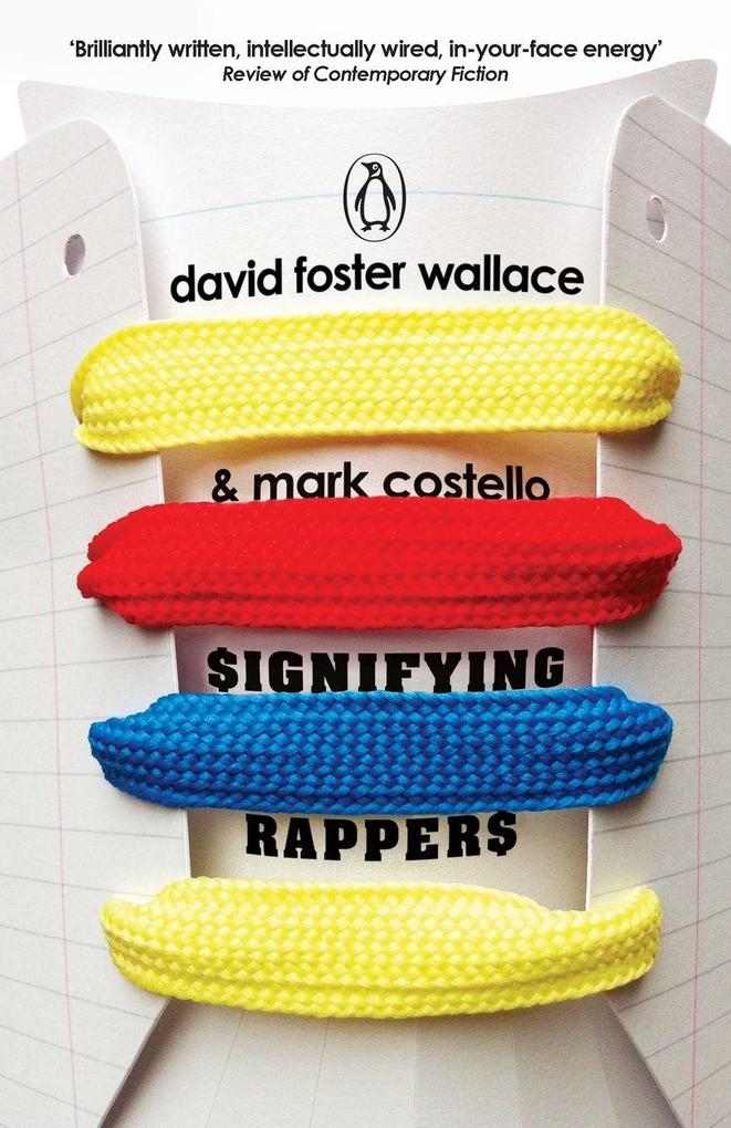 Produktbild: Signifying Rappers | David Foster Wallace