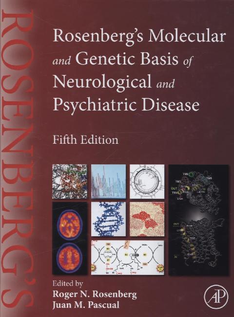 Rosenbergs Molecular and Genetic Basis of Neurological and Psychiatric Disease.pdf