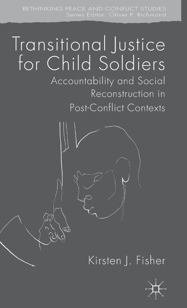 Produktbild: Transitional Justice for Child Soldiers | K. Fisher
