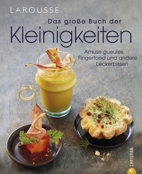 Produktbild: Das große Buch der Kleinigkeiten | Larousse