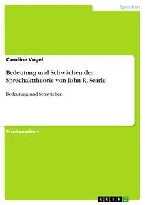 Bedeutung und Schwächen der Sprechakttheorie von John R. Searle.pdf