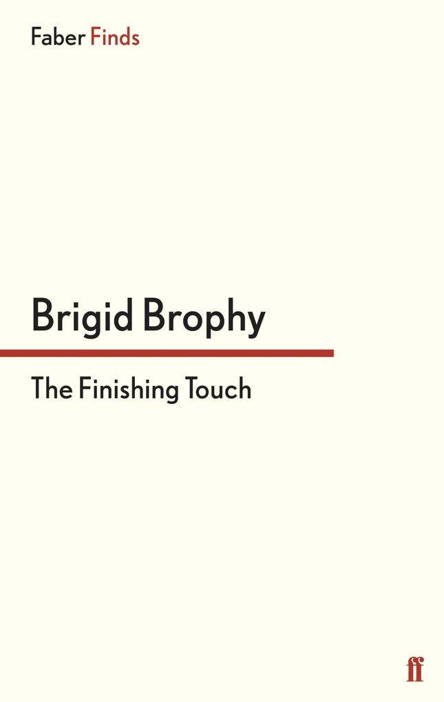 Produktbild: The Finishing Touch | Brigid Brophy
