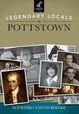 Legendary Locals of Pottstown.pdf
