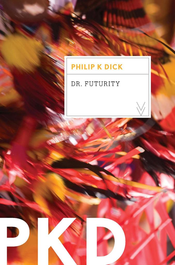 Produktbild: Dr. Futurity | Philip K. Dick