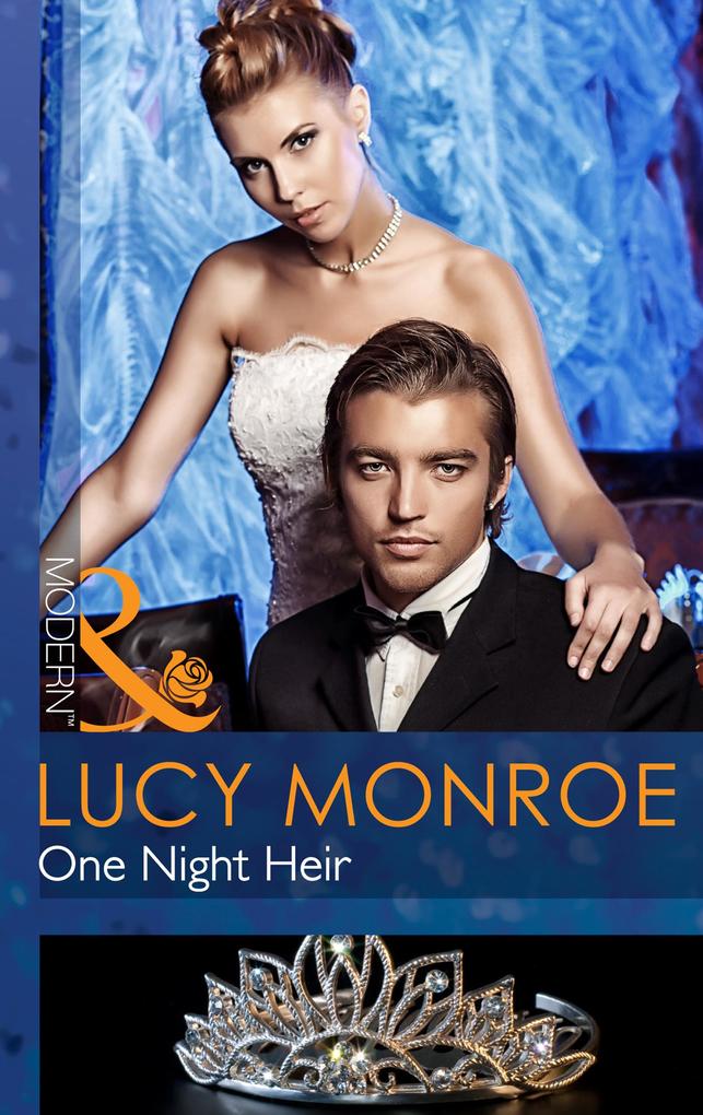 One Night Heir (Mills & Boon Modern) (By His Royal Decree, Book 1).pdf