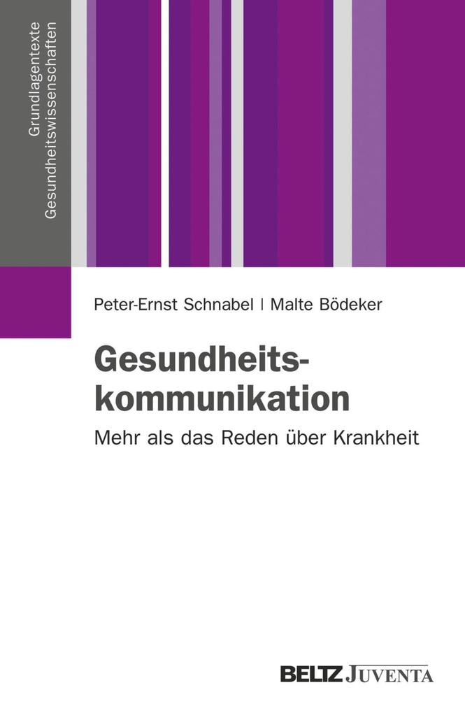 Produktbild: Gesundheitskommunikation | Peter-Ernst Schnabel, Malte Bödeker