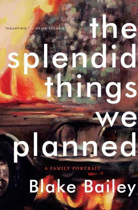 The Splendid Things We Planned: A Family Portrait.pdf