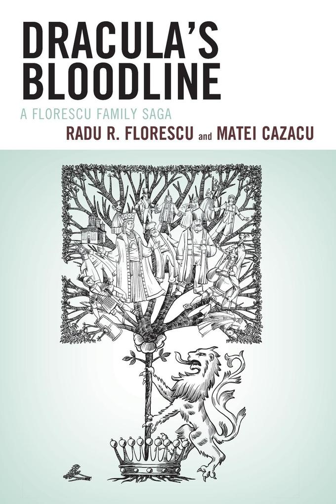 Produktbild: Dracula's Bloodline | Radu R. Florescu, Matei Cazacu