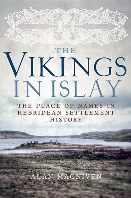 Produktbild: The Vikings in Islay | Alan Macniven