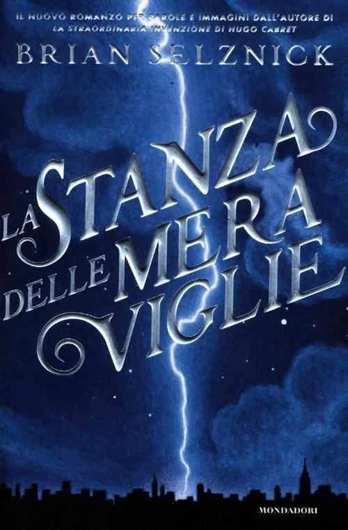 Produktbild: La stanza delle meraviglie | Brian Selznick