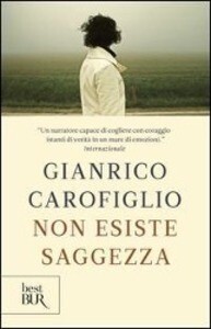 Produktbild: Non esiste saggezza | Gianrico Carofiglio