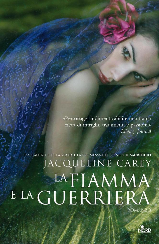 Produktbild: La fiamma e la guerriera | Jacqueline Carey
