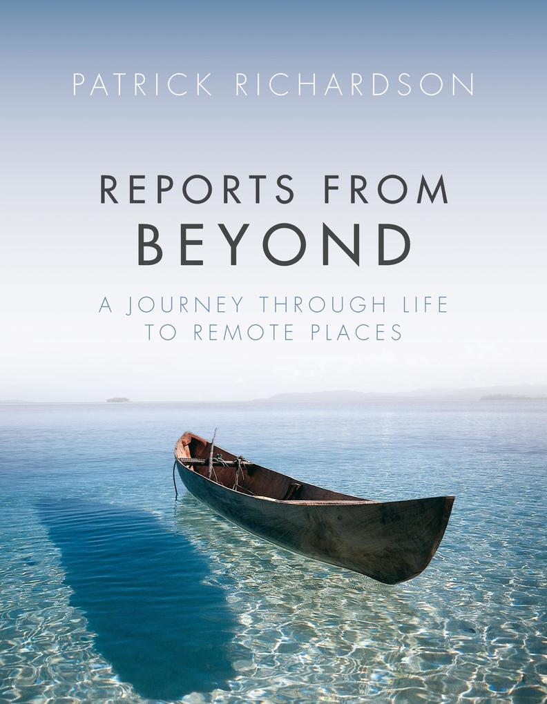 Produktbild: Reports From Beyond | Patrick Richardson