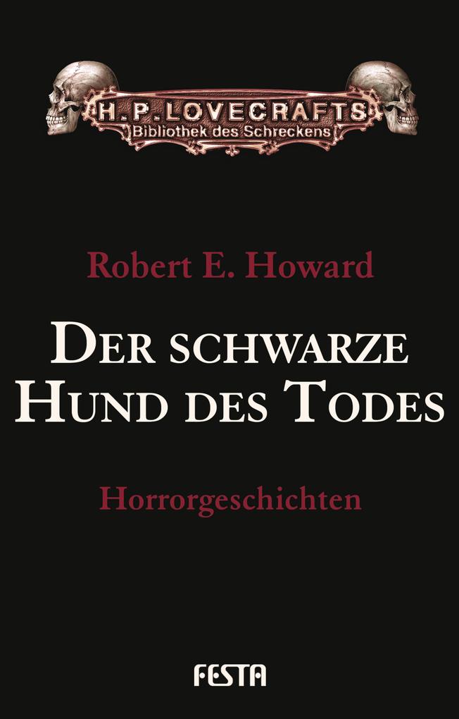 Produktbild: Der schwarze Hund des Todes | Robert E. Howard