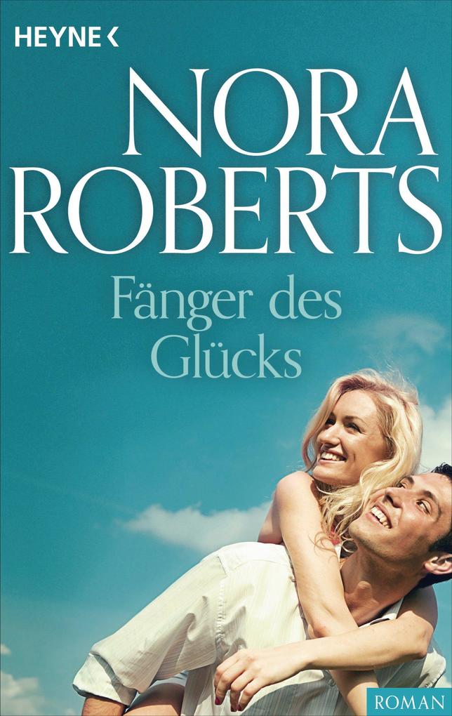 Produktbild: Fänger des Glücks | Nora Roberts